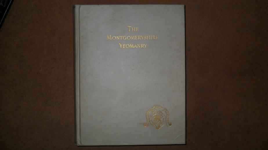 Scarce Historical Record of the Montgomeryshire Yeomanry 1909-1919