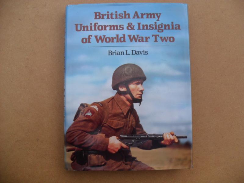 The 'Must Have` Book On WW2 British Army Uniforms & Insignia