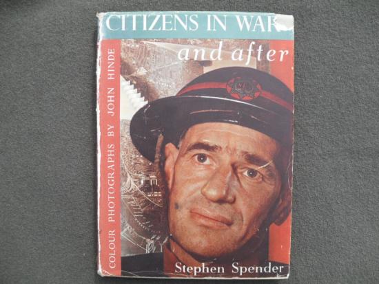 1945 First Edition 'Citizens In War - And After' Home Front Book (Colour Photographs)